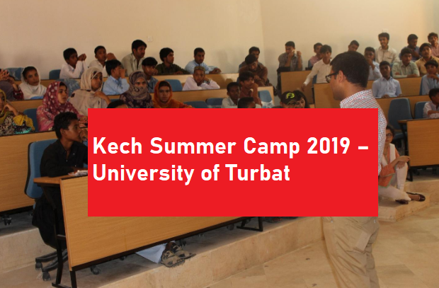 Opening Day of Kech Summer Camp 2019 – University of Turbat