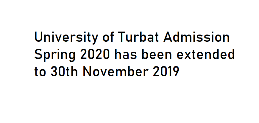 University of Turbat admission date has been extended